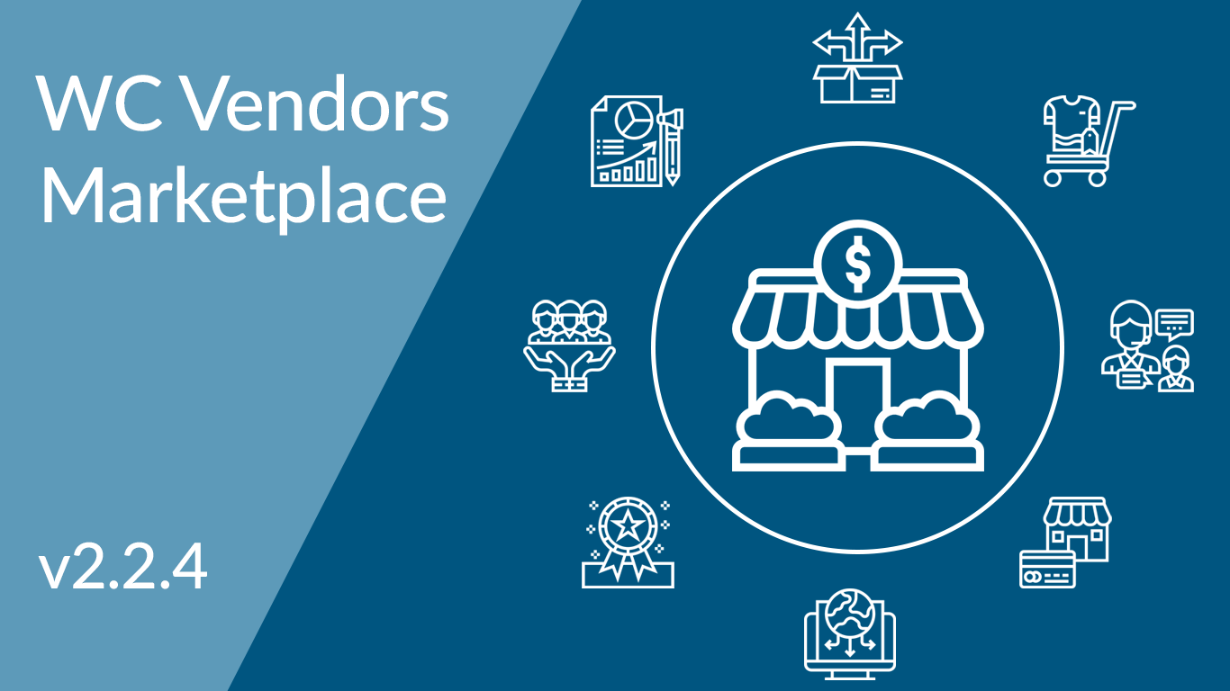 WC Vendors Marketplace v2.2.4 released today