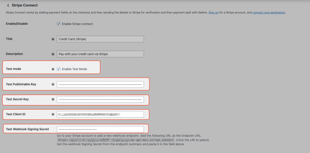 Test Mode is enabled when you are testing the gateway before launching