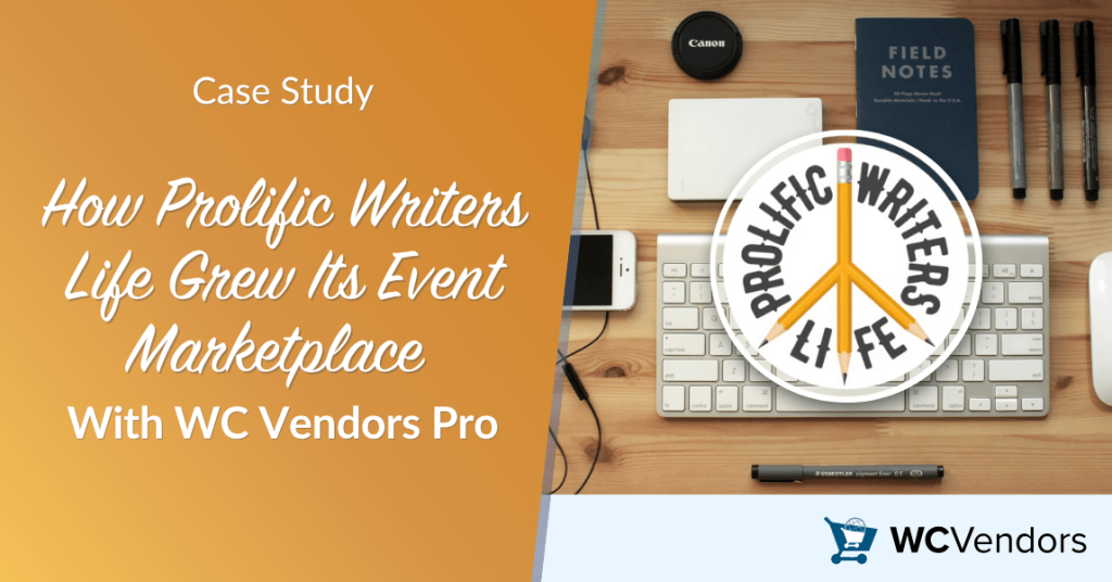 How Prolific Writers Life Grew Its Event Marketplace-Case study-wc-vendors - WC Vendors How Prolific Writers Life Grew Its Event Marketplace And Doubled Its Expert Community