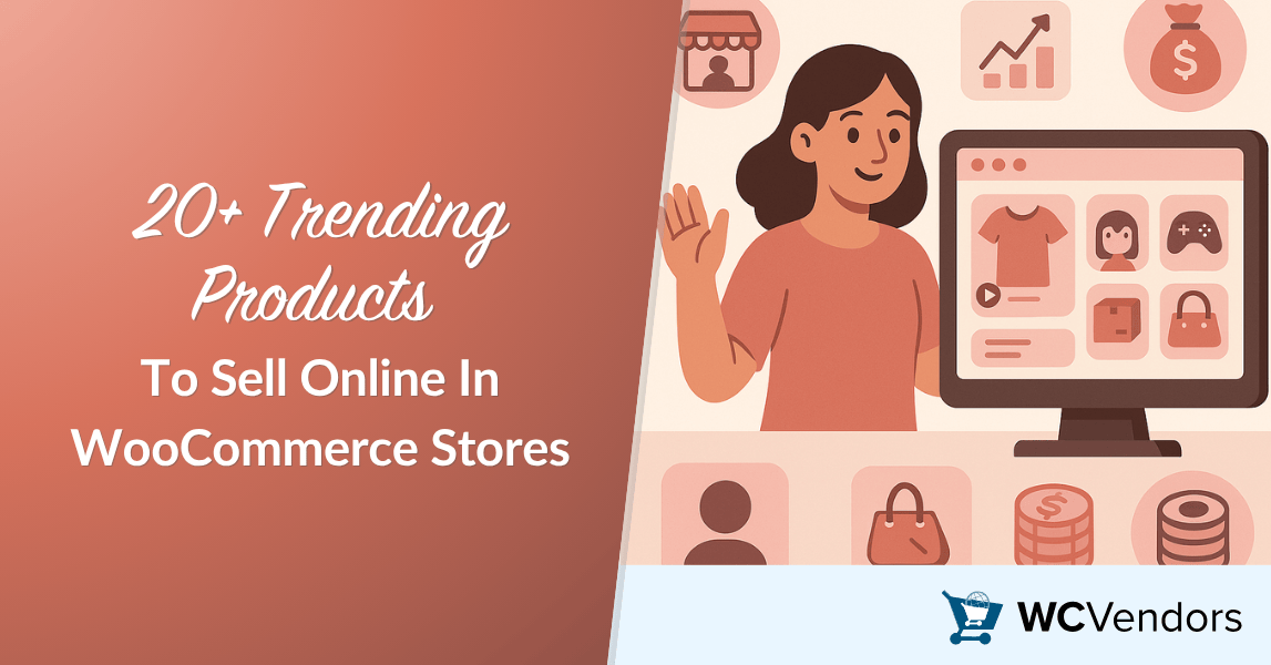 20+ Trending Products To Sell Online In WooCommerce Stores (2025)