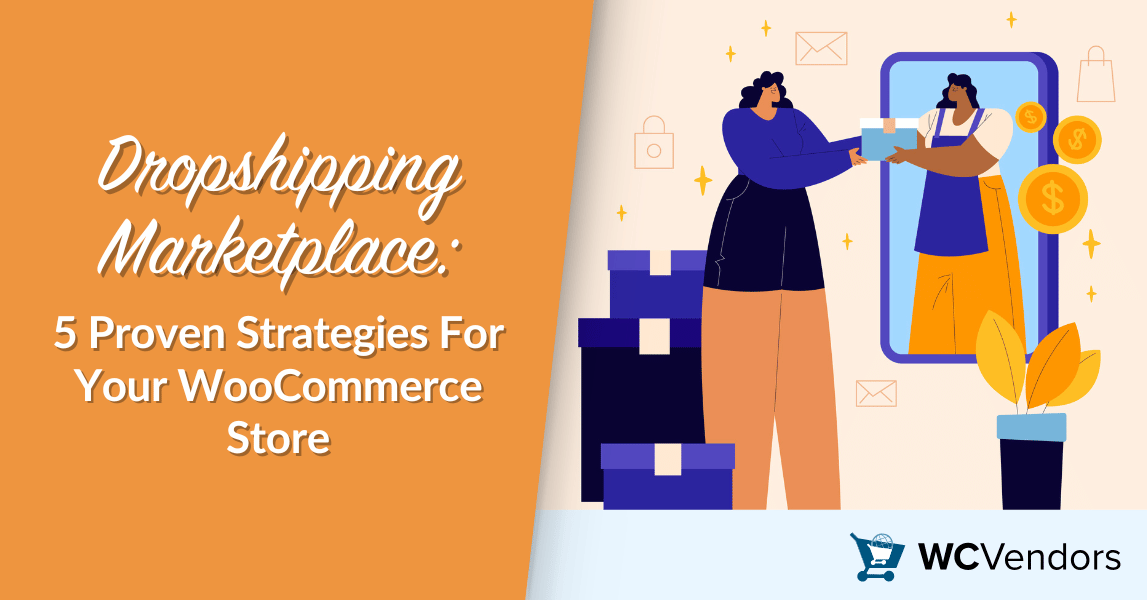 wcv-dropshipping-marketplace - WC Vendors Dropshipping Marketplace: 5 Proven Strategies For Your WooCommerce Store