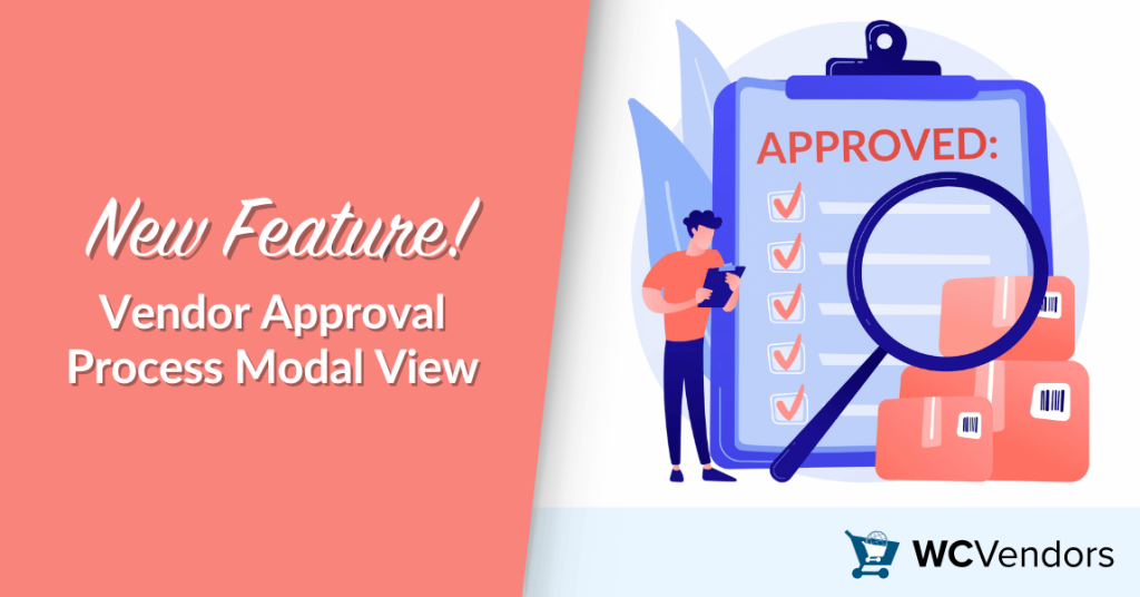 New Feature! Vendor Approval Process Modal View