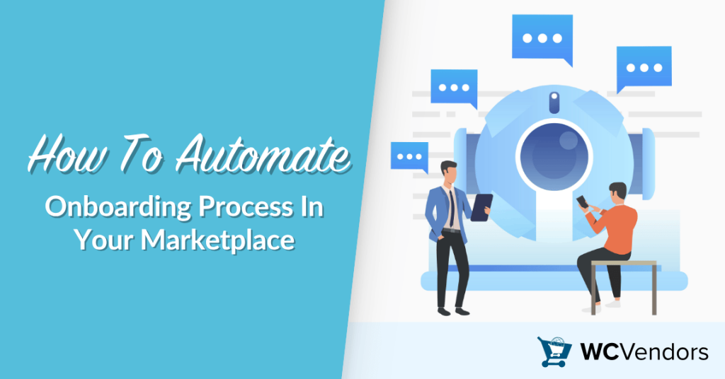 How To Automate Onboarding Process In Your Marketplace