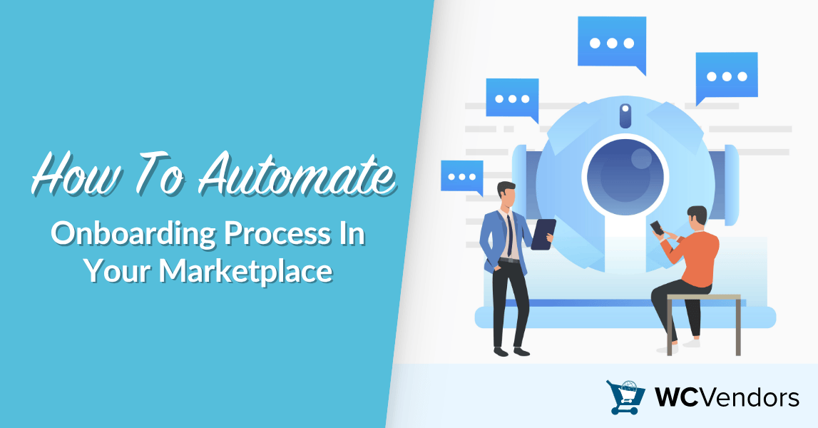 How To Automate Onboarding Process In Your Marketplace 