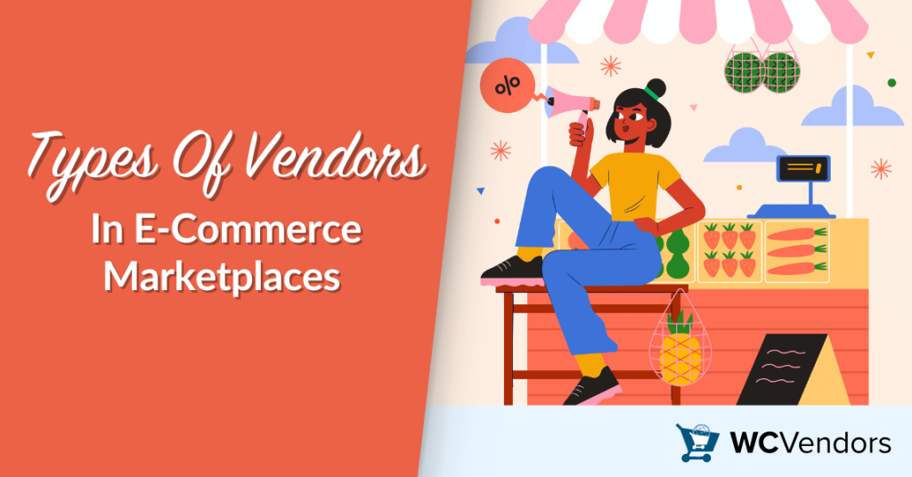 Types Of Vendors In E-Commerce Marketplaces (Full Breakdown)