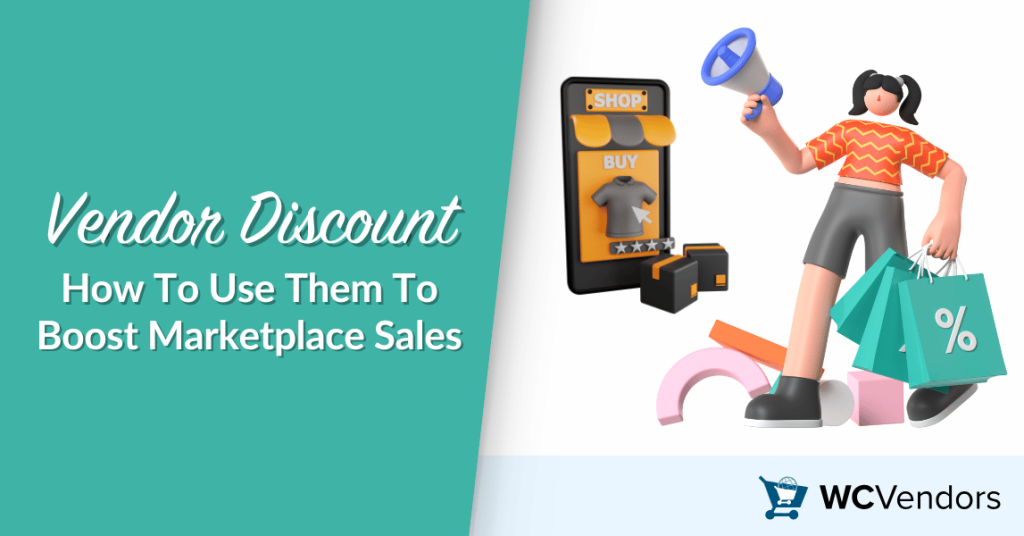 wcv-vendor-discount - WC Vendors Vendor Discount: How To Use Them To Boost Marketplace Sales