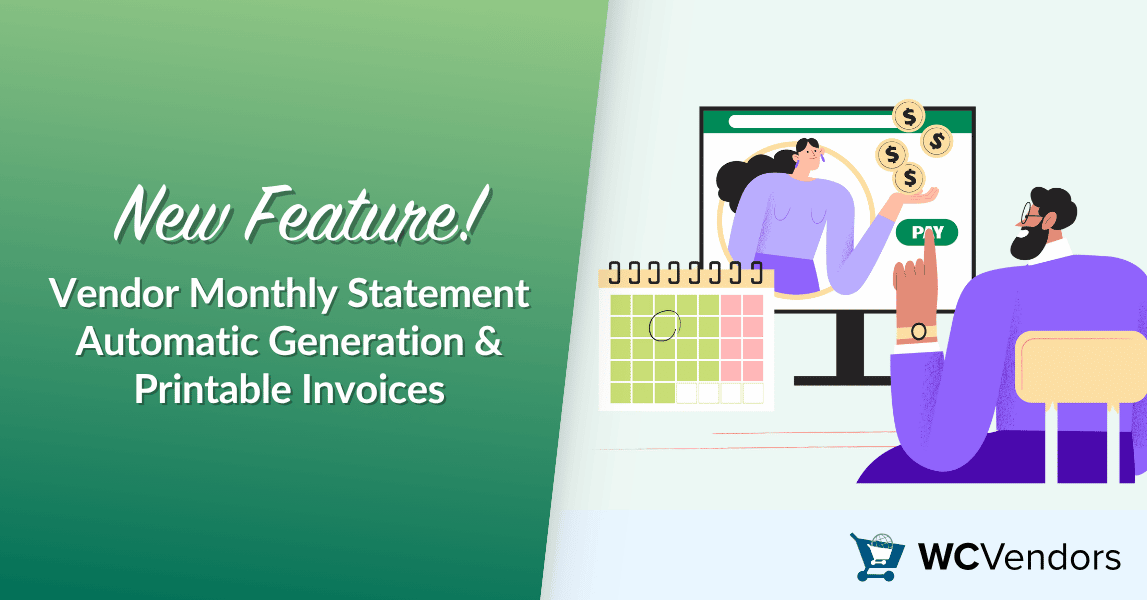 New Feature! Vendor Monthly Statement Automatic Generation & Printable Invoices