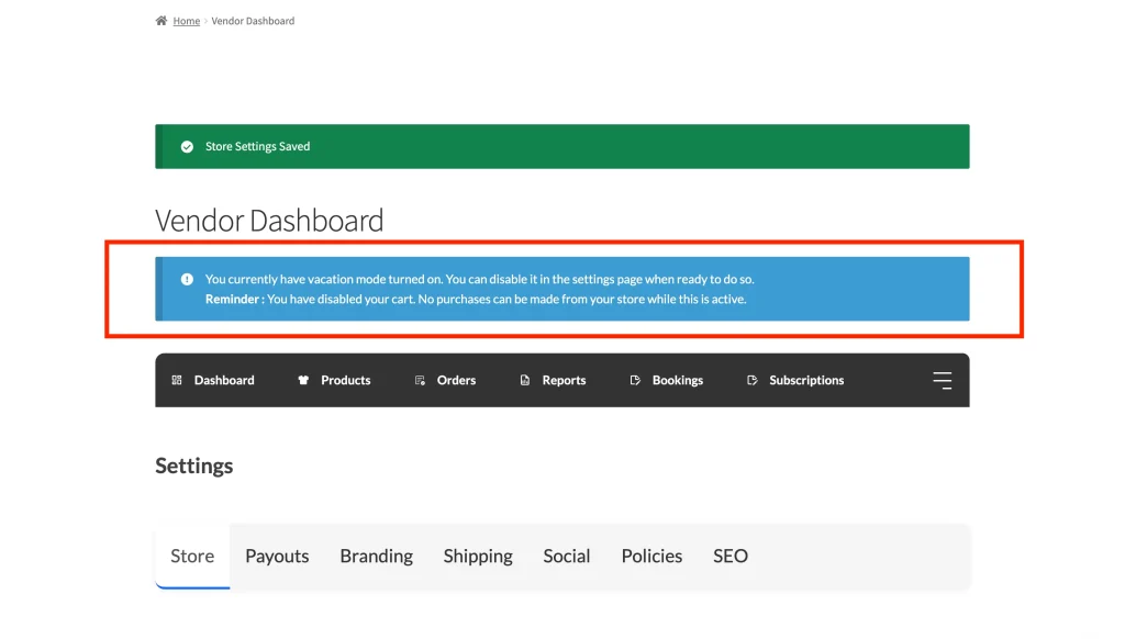 Vendor dashboard showing the vacation mode reminder banner at the top.