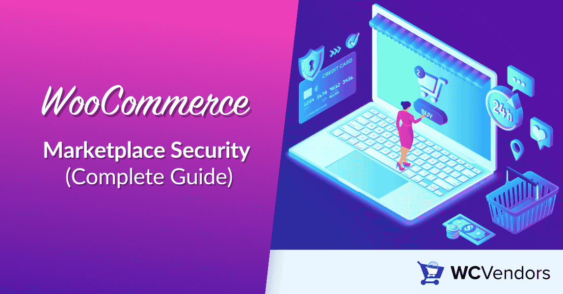 Sécurité de la marketplace WooCommerce (Guide complet)