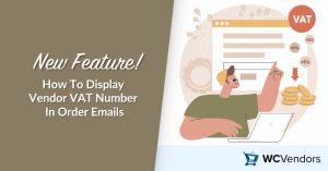 New Feature! How To Display Vendor VAT Number In Order Emails