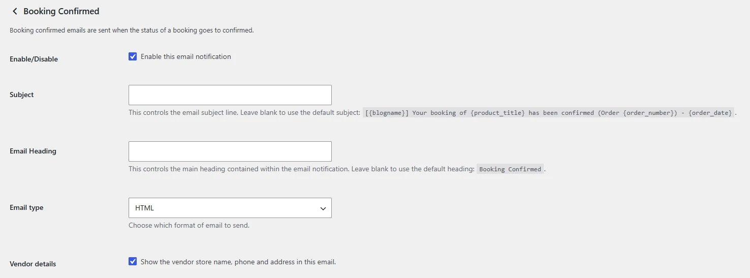 Booking Confirmed Vendor details setting - WC Vendors Booking Confirmed email settings with the new Vendor details checkbox below Email type