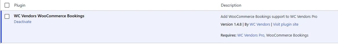 WC Vendors WooCommerce Bookings 1.4.8 plugin - WC Vendors WC Vendors WooCommerce Bookings plugin row showing Version 1.4.8, requiring WC Vendors Pro and WooCommerce Bookings